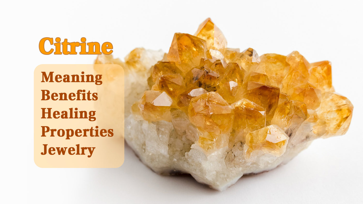 Gem Energy - Citrine Natural Meaning & Benefits, Healing Properties and Jewelry Selection