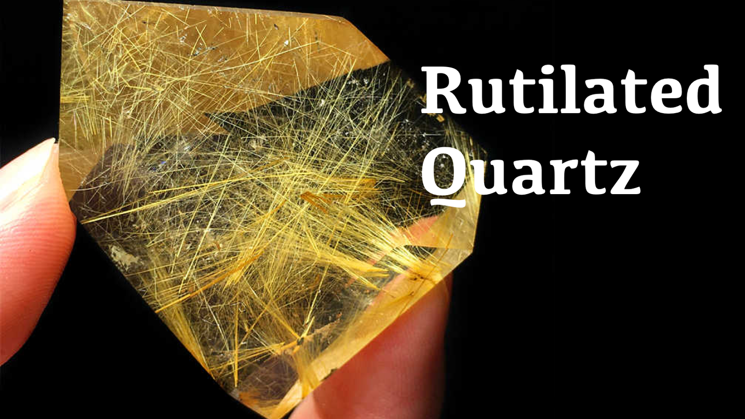 Rutilated Quartz Meaning & Benefits, Healing Properties and Use Guide